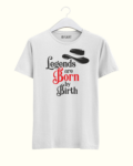 Legends-are-Born-by-Birth_Black.png